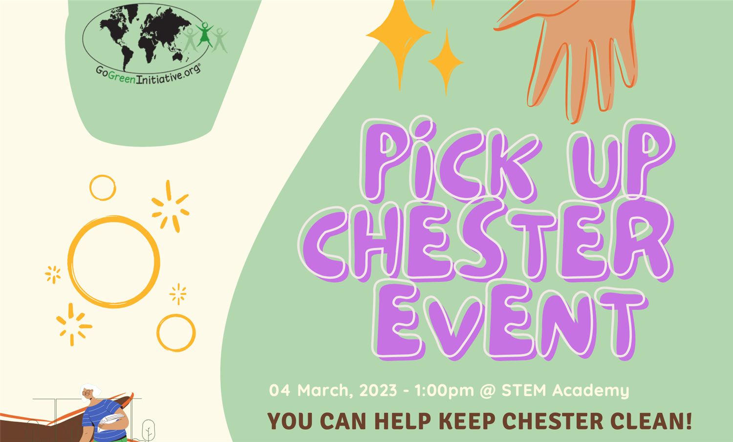 Graphic with hands and text which reads: Pick Up Chester Event 3/4/23 at 1:00pm at STEM Academy